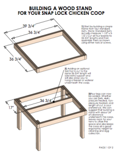 Click to view instructions for building a wood stand for your coop. (PDF)